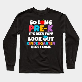 Look Out Kindergarten Pre-K Graduate Preschool Graduation Long Sleeve T-Shirt